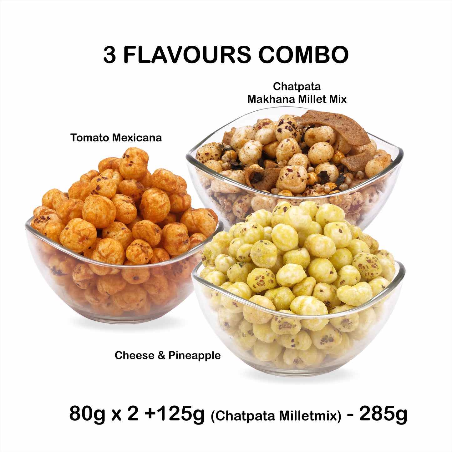 Tomato Mexicana, Pineapple & Cheese, Chatpata Makhana Millet Mix (PACK of 3)